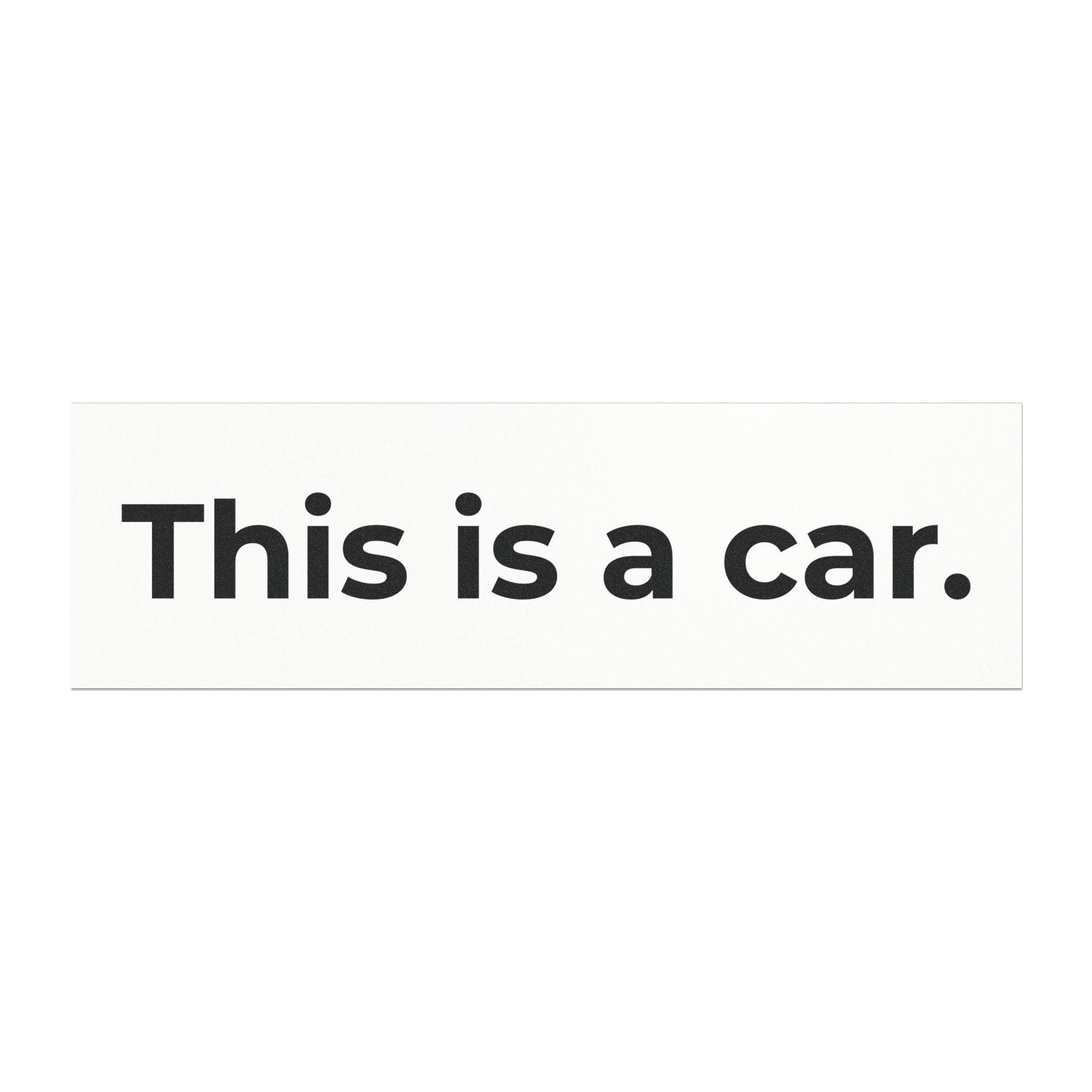Statement Series Car Magnet