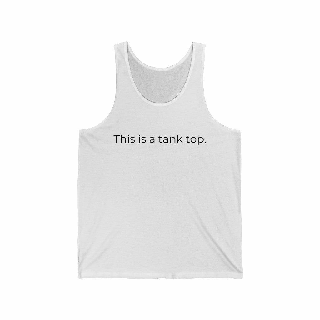 This is a tank top.