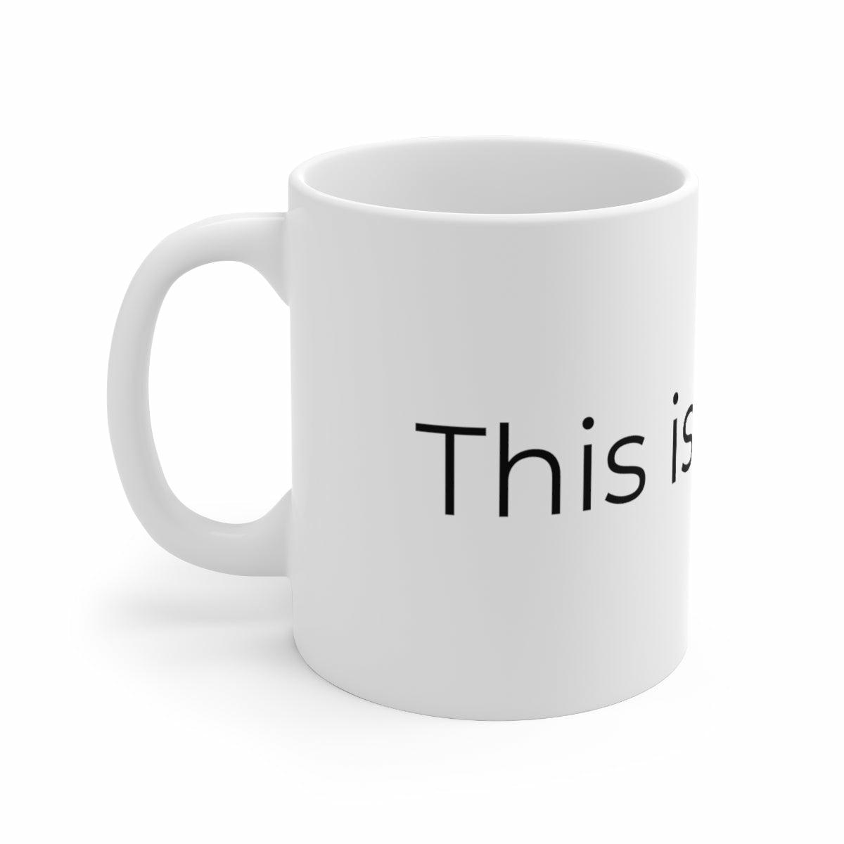 This is a mug.